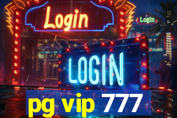 pg vip 777